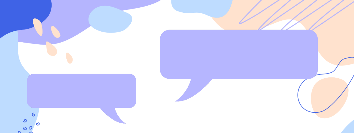 Purple, blue, and peach colourful shapes in the background with purple conversation bubbles.