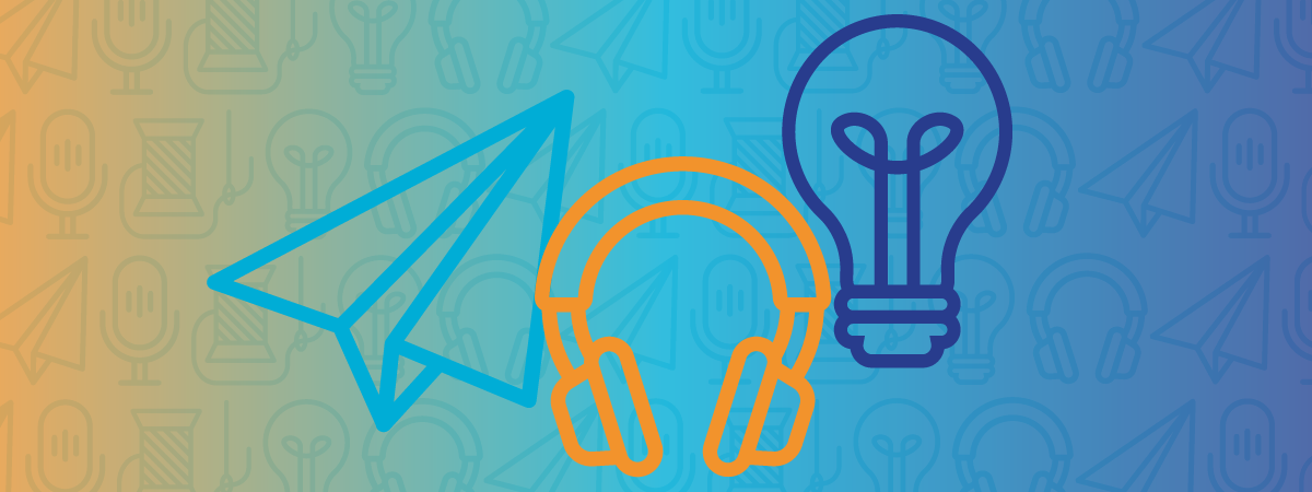 Vibrant orange and blue gradient over light blue icons (a light bulb, a spool of thread, a paper airplane). In the centre are three large icons: a light blue paper airplane, an orange pair of headphones, and a dark blue light bulb.